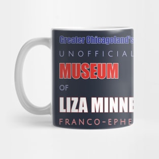 Unofficial Liza Museum Mug